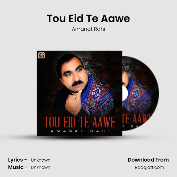 Tou Eid Te Aawe mp3 song