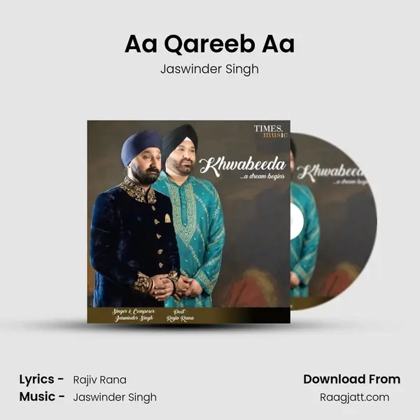 Aa Qareeb Aa mp3 song