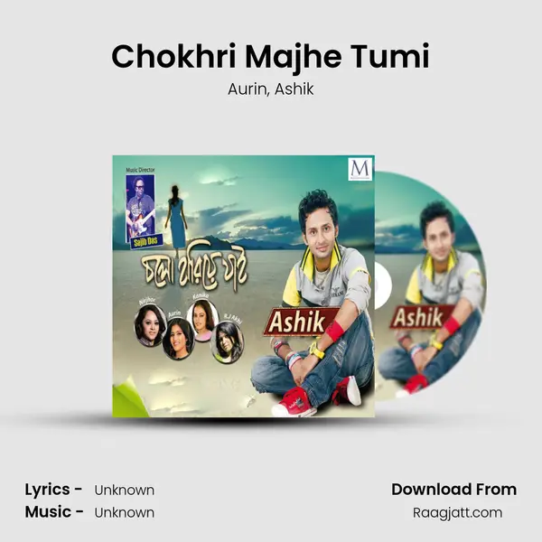 Chokhri Majhe Tumi - Aurin album cover 