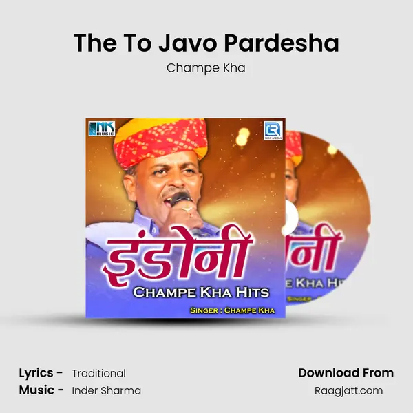 The To Javo Pardesha - Champe Kha album cover 