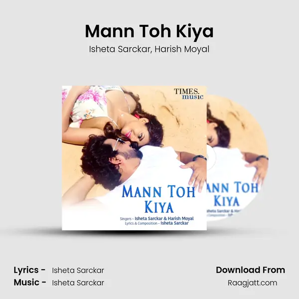 Mann Toh Kiya - Isheta Sarckar album cover 