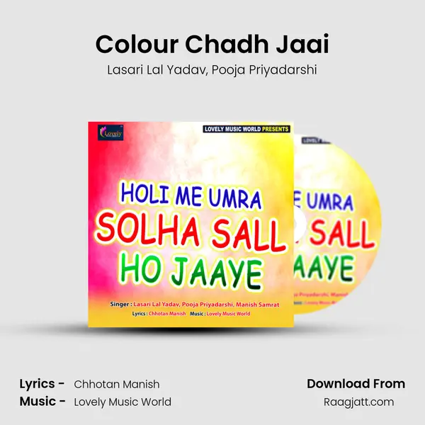 Colour Chadh Jaai - Lasari Lal Yadav album cover 