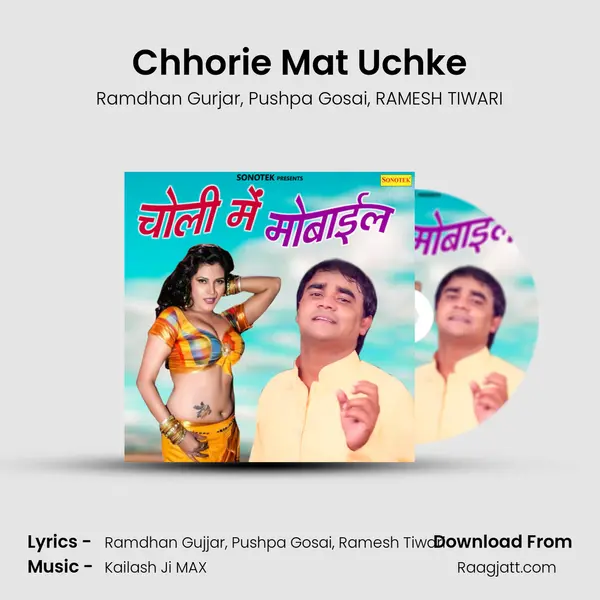 Chhorie Mat Uchke - Ramdhan Gurjar album cover 