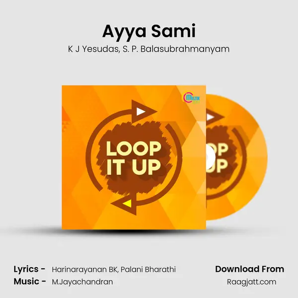 Ayya Sami mp3 song