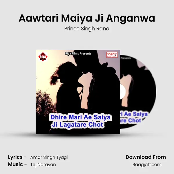 Aawtari Maiya Ji Anganwa - Prince Singh Rana album cover 