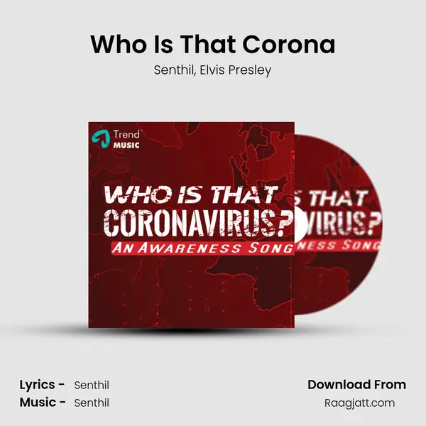 Who Is That Corona mp3 song