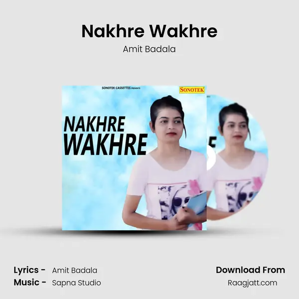 Nakhre Wakhre mp3 song