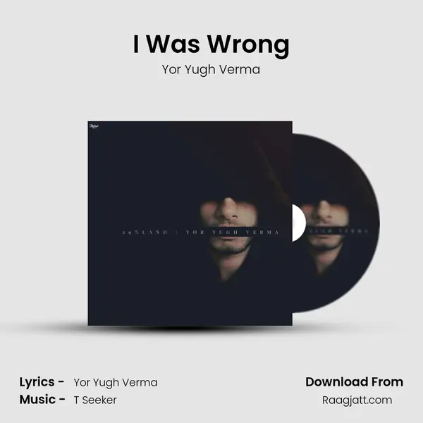 I Was Wrong mp3 song