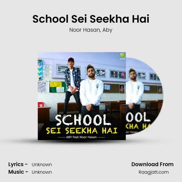 School Sei Seekha Hai - Noor Hasan album cover 