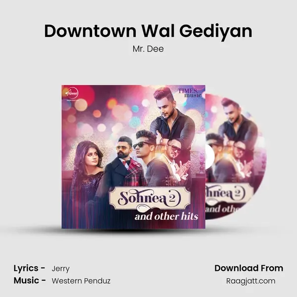 Downtown Wal Gediyan - Mr. Dee album cover 