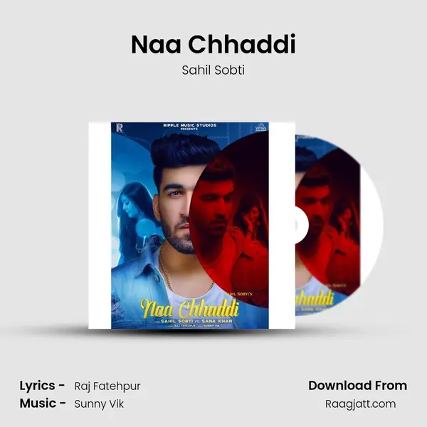 Naa Chhaddi mp3 song