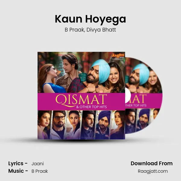 Kaun Hoyega mp3 song