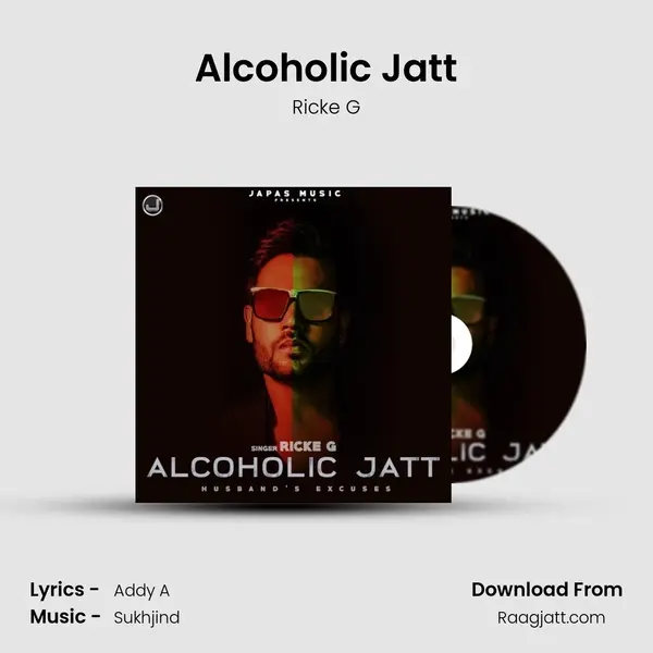 Alcoholic Jatt mp3 song