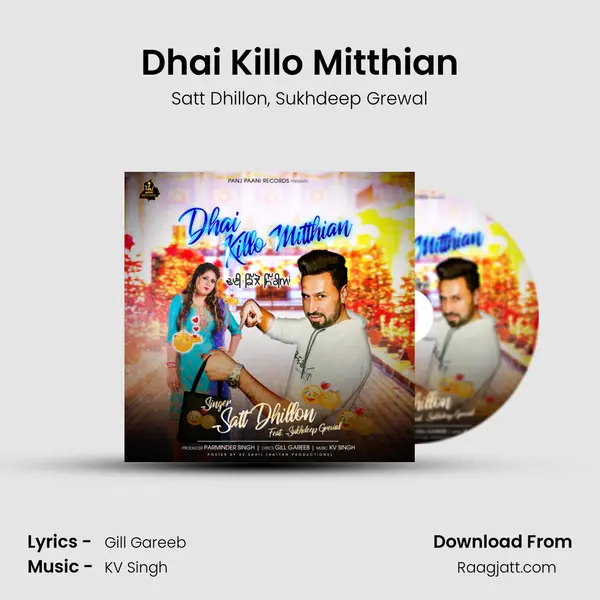 Dhai Killo Mitthian mp3 song