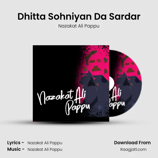 Dhitta Sohniyan Da Sardar mp3 song