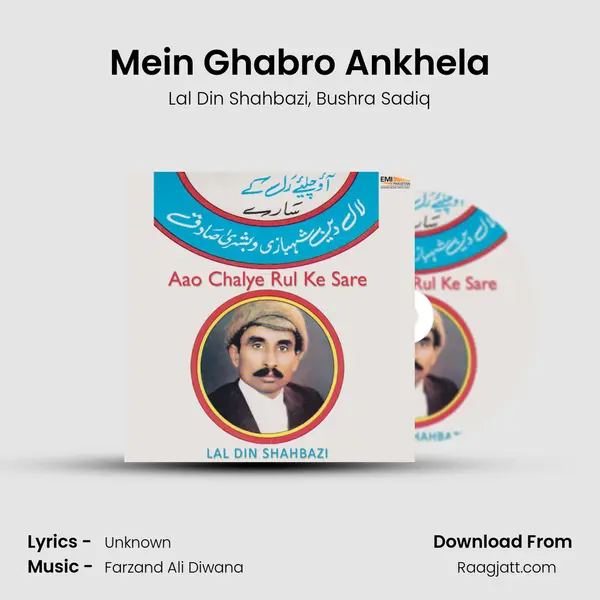 Mein Ghabro Ankhela mp3 song