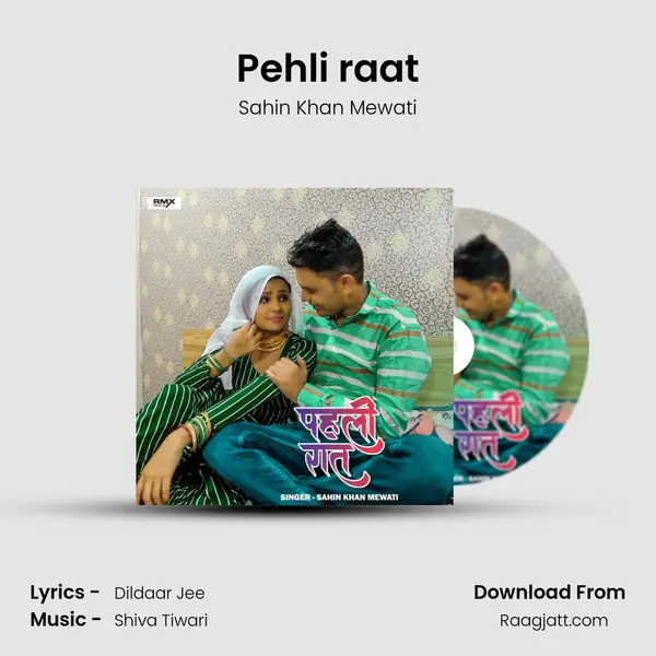 Pehli raat mp3 song