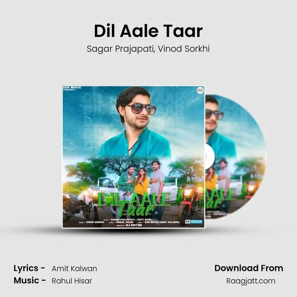 Dil Aale Taar - Sagar Prajapati album cover 