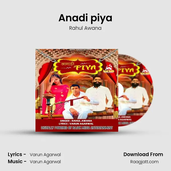 Anadi piya - Rahul Awana album cover 