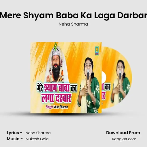 Mere Shyam Baba Ka Laga Darbar - Neha Sharma album cover 