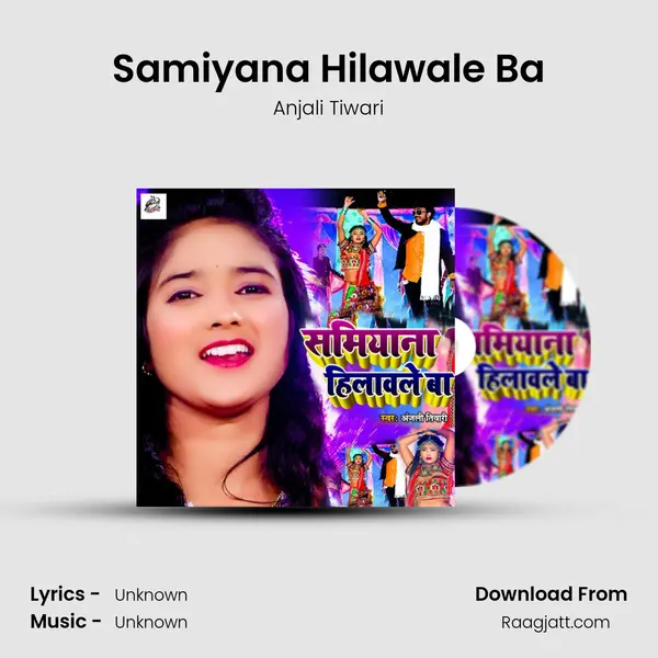 Samiyana Hilawale Ba mp3 song