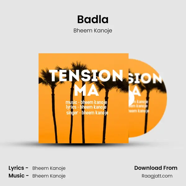 Badla - Bheem Kanoje album cover 