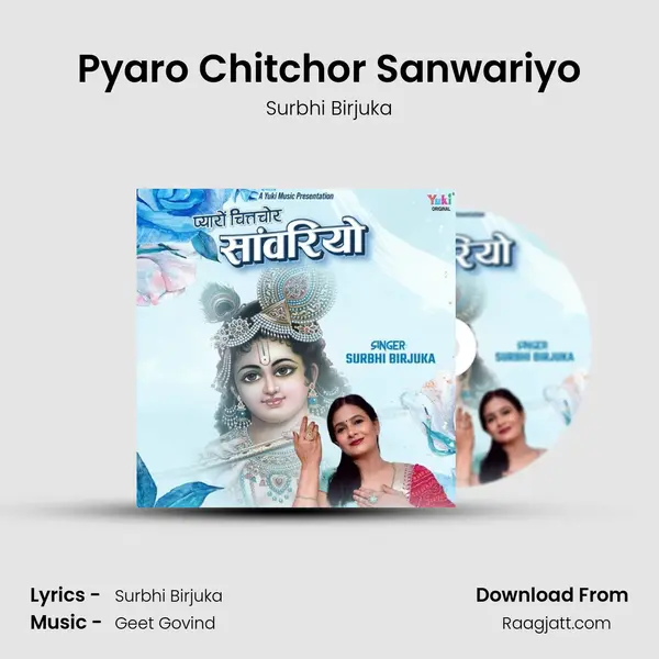 Pyaro Chitchor Sanwariyo - Surbhi Birjuka album cover 