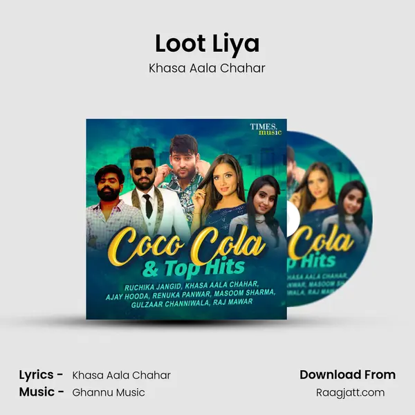 Loot Liya mp3 song