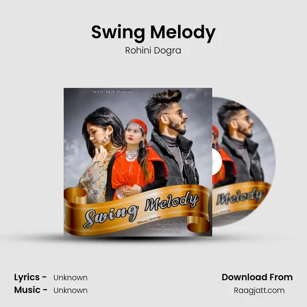 Swing Melody - Rohini Dogra album cover 