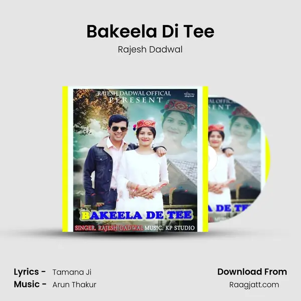 Bakeela Di Tee - Rajesh Dadwal album cover 