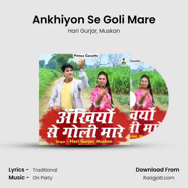 Ankhiyon Se Goli Mare mp3 song