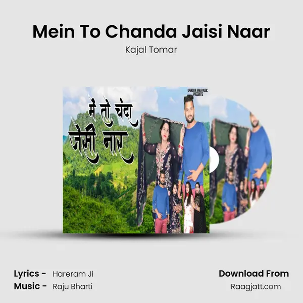 Mein To Chanda Jaisi Naar - Kajal Tomar album cover 