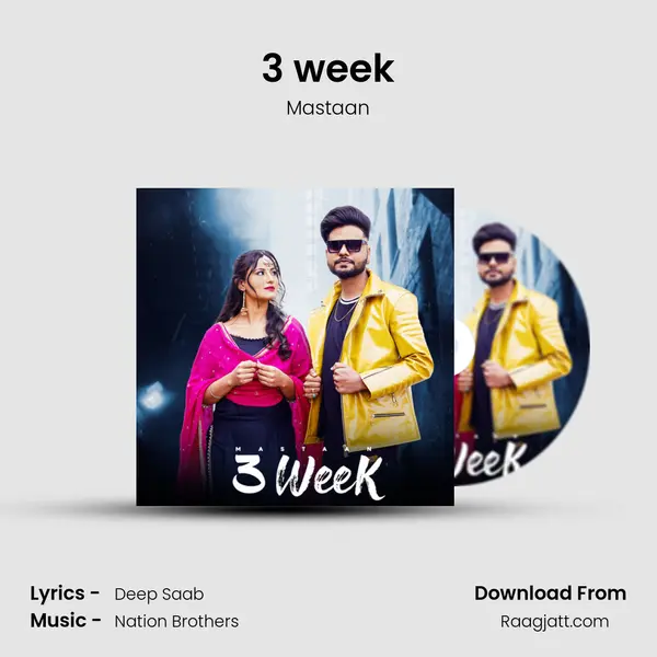 3 week mp3 song