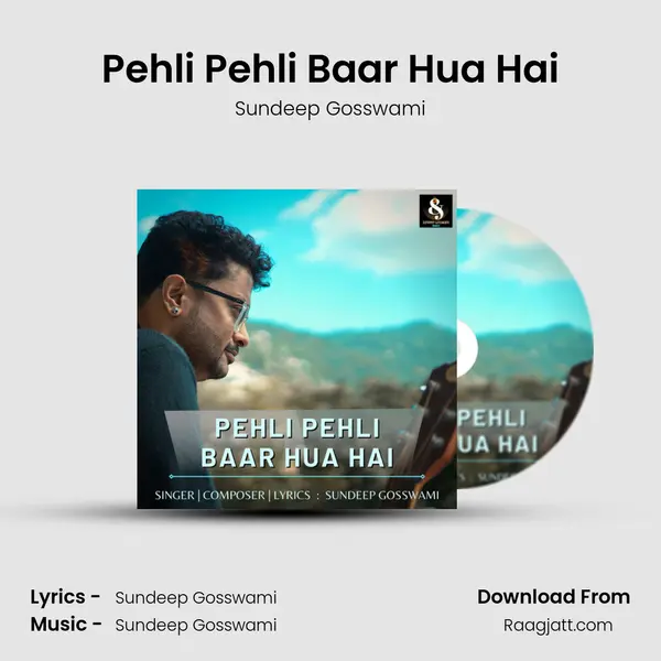 Pehli Pehli Baar Hua Hai mp3 song