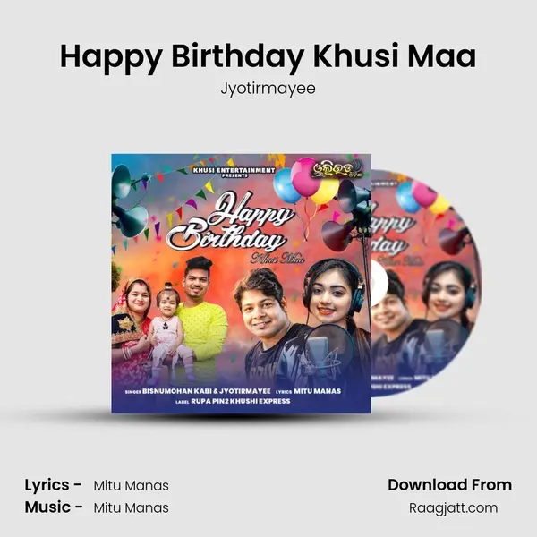 Happy Birthday Khusi Maa - Jyotirmayee album cover 