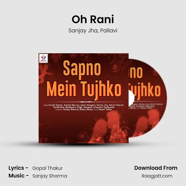 Oh Rani - Sanjay Jha album cover 