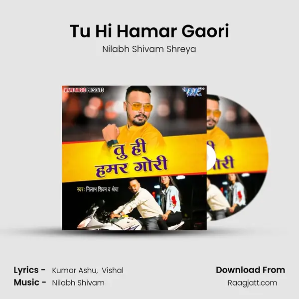 Tu Hi Hamar Gaori - Nilabh Shivam Shreya album cover 