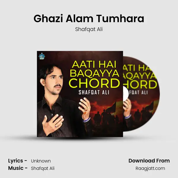 Ghazi Alam Tumhara - Shafqat Ali album cover 