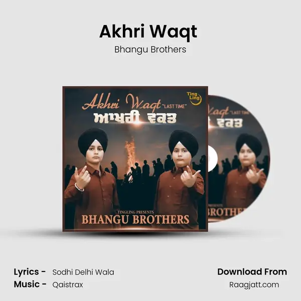 Akhri Waqt ( Last Time ) mp3 song