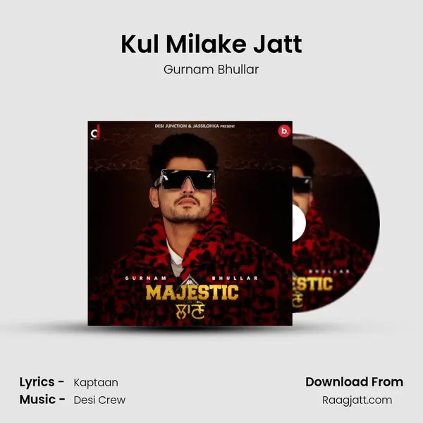 Kul Milake Jatt mp3 song