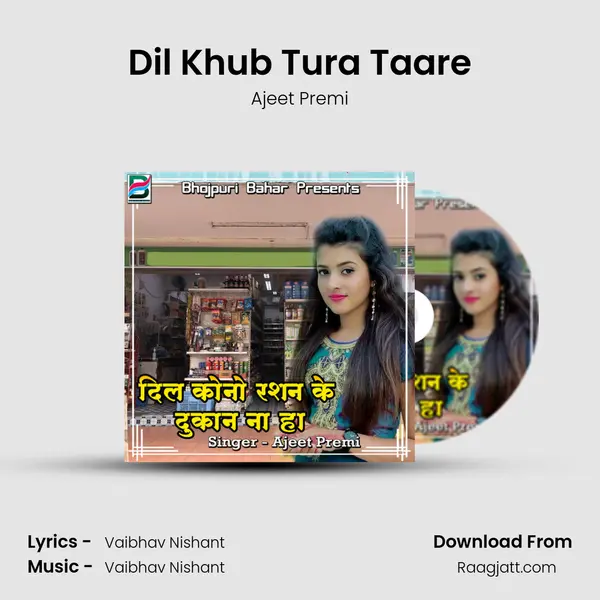 Dil Khub Tura Taare - Ajeet Premi album cover 