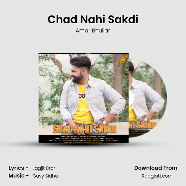 Chad Nahi Sakdi mp3 song