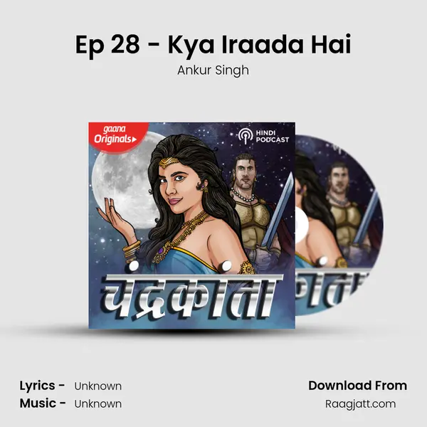 Ep 28 - Kya Iraada Hai - Ankur Singh album cover 