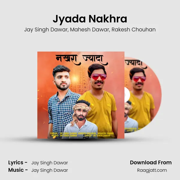 Jyada Nakhra mp3 song