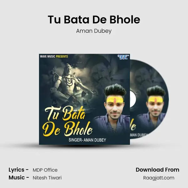 Tu Bata De Bhole mp3 song