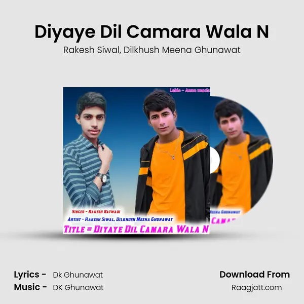 Diyaye Dil Camara Wala N - Rakesh Siwal album cover 