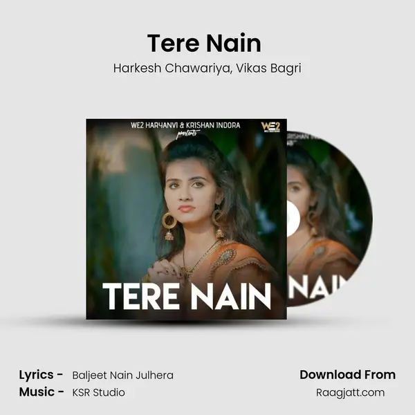 Tere Nain (feat. Vikas Bagri) mp3 song