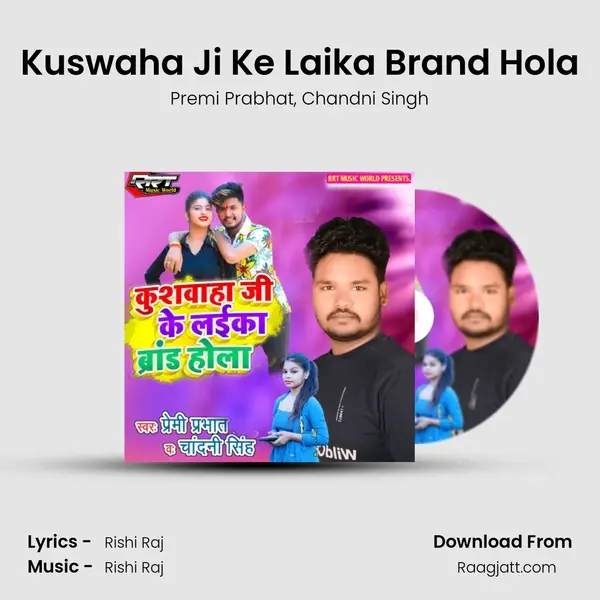 Kuswaha Ji Ke Laika Brand Hola - Premi Prabhat album cover 