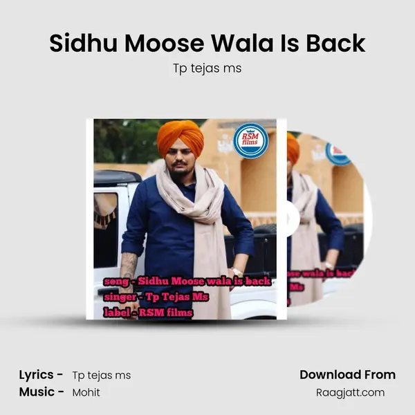 Sidhu Moose Wala Is Back - Tp tejas ms album cover 