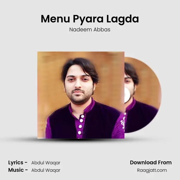 Menu Pyara Lagda mp3 song